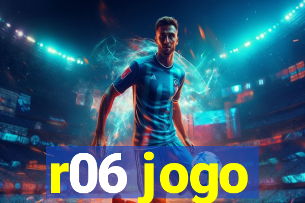 r06 jogo